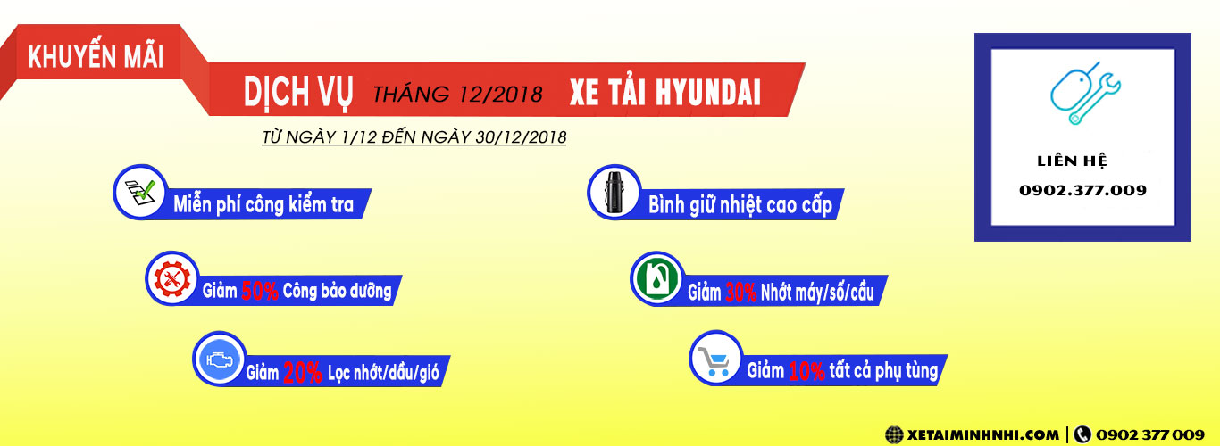 ƯU ĐÃI DỊCH VỤ THÁNG 12/2018 CHO XE TẢI HYUNDAI